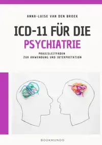 ICD-11 FUR DIE PSYCHIATRIE