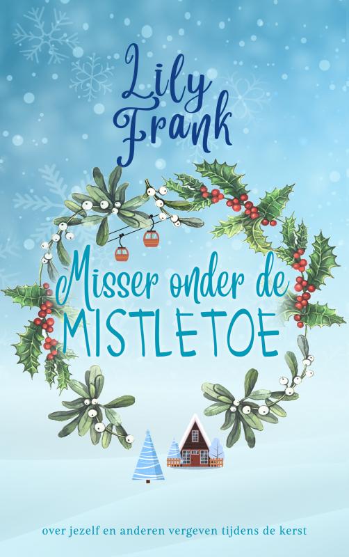 MISSER ONDER DE MISTLETOE