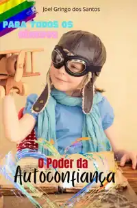 O PODER DA AUTOCONFIANCA