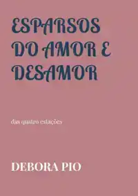 ESPARSOS DO AMOR E DESAMOR