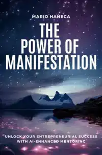 THE POWER OF MANIFESTATION