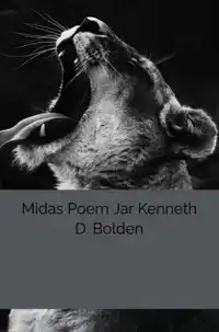 MIDAS POEM JAR KENNETH D. BOLDEN