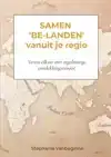 SAMEN 'BE-LANDEN' VANUIT JE REGIO
