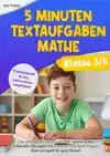 5 MINUTEN TEXTAUFGABEN KLASSE 3/4 MATHE