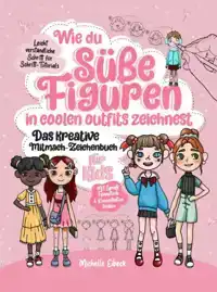 WIE DU SU?E FIGUREN IN COOLEN OUTFITS ZEICHNEST - DAS KREATI