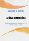 ESTORIAS COM HISTORIA
