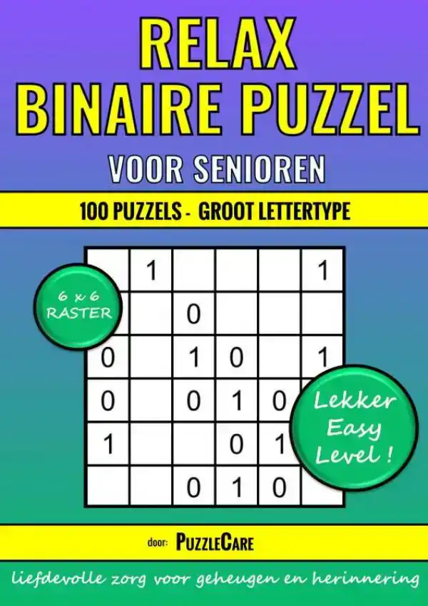 BINAIRE PUZZEL RELAX - 6X6 RASTER - 100 PUZZELS GROOT LETTER