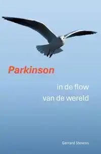 PARKINSON IN DE FLOW VAN DE WERELD