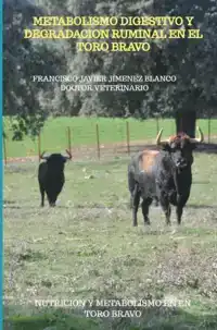 METABOLISMO DIGESTIVO Y DEGRADACION RUMINAL EN EL TORO BRAVO