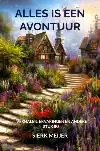 ALLES IS EEN AVONTUUR