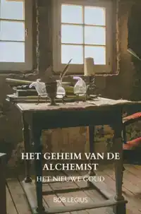 HET GEHEIM VAN DE ALCHEMIST