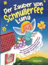 DER ZAUBER VON SCHNULLERFEE LUNA