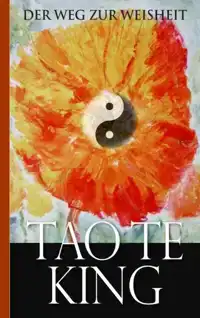 LAOTSE: TAO TE KING