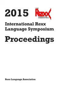 2015 INTERNATIONAL REXX LANGUAGE SYMPOSIUM PROCEEDINGS