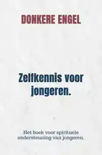 ZELFKENNIS VOOR JONGEREN.