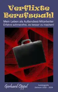 VERFLIXTE BERUFSWAHL