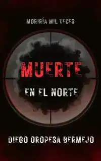 MUERTE EN EL NORTE