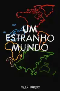 UM ESTRANHO MUNDO