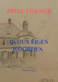 IN HUN EIGEN WOORDEN