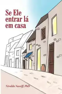 SE ELE ENTRAR LA EM CASA