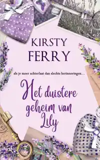 HET DUISTERE GEHEIM VAN LILY