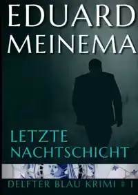 LETZTE NACHTSCHICHT