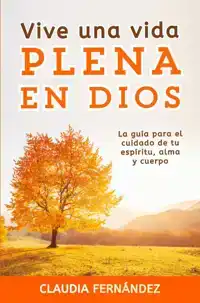 VIVE UNA VIDA PLENA EN DIOS