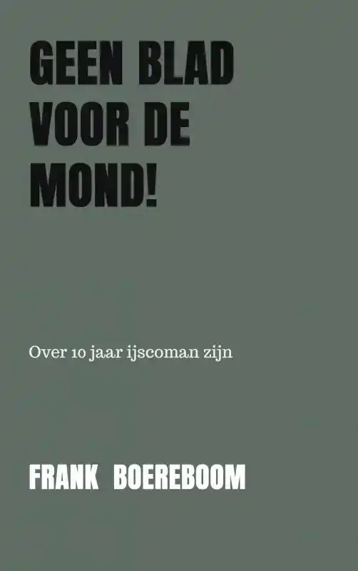 GEEN BLAD VOOR DE MOND!