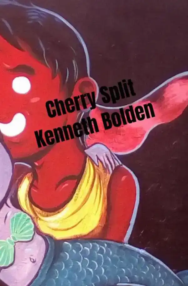 CHERRY SPLIT KENNETH BOLDEN