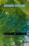 LEVEN(D) GEFILEERD