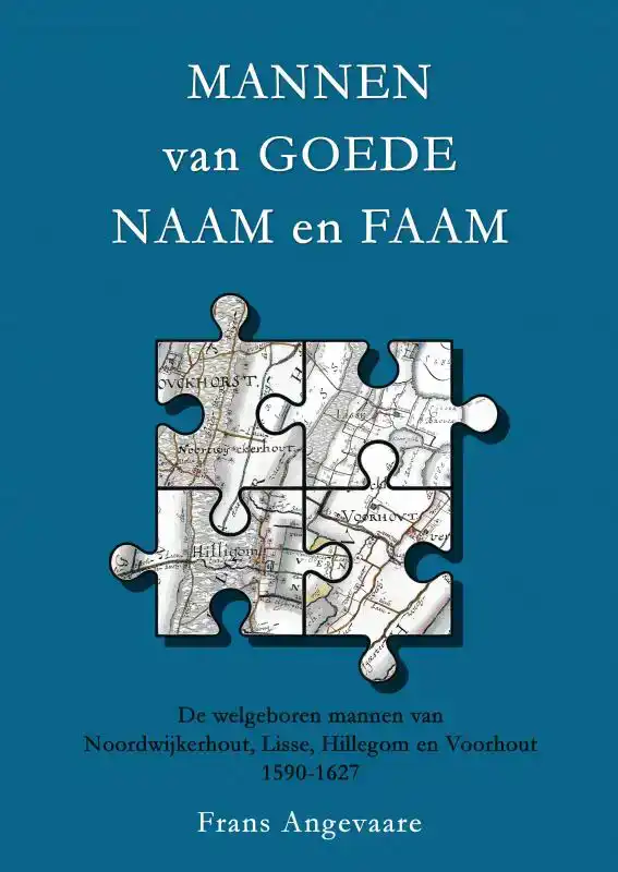 MANNEN VAN GOEDE NAAM EN FAAM