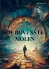 DE BOVENSTE MOLEN