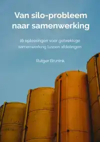 VAN SILO-PROBLEEM NAAR SAMENWERKING