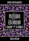 DOOLHOF VOOR VOLWASSENEN - HET PUZZELBOEK MET EEN DOOLHOF