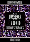 DOOLHOF VOOR VOLWASSENEN - HET PUZZELBOEK MET EEN DOOLHOF