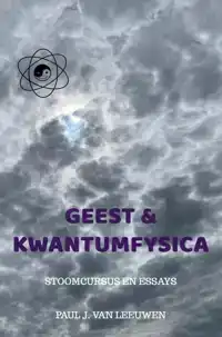 GEEST & KWANTUMFYSICA