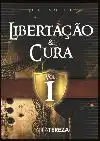 CURSO DE LIBERTACAO E CURA