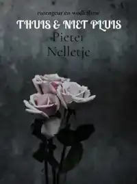 THUIS & NIET PLUIS