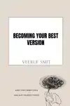 BECOMING YOUR BEST VERSION