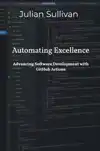 AUTOMATING EXCELLENCE