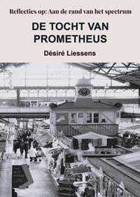 DE TOCHT VAN PROMETHEUS