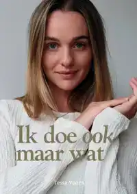 IK DOE OOK MAAR WAT