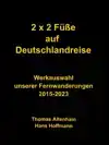 2 X 2 FU?E AUF DEUTSCHLANDREISE