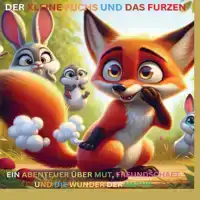 DER KLEINE FUCHS UND DAS FURZEN