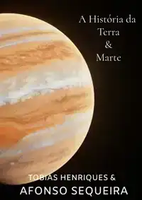 A HISTORIA DA TERRA & MARTE