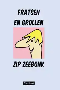 FRATSEN EN GROLLEN ZIP ZEEBONK