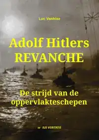 ADOLF HITLERS REVANCHE