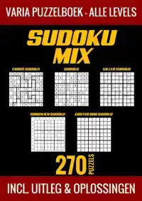 SUDOKU MIX PUZZELBOEK - ALLE LEVELS - 270 PUZZELS - INCL. UI