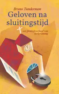 GELOVEN NA SLUITINGSTIJD