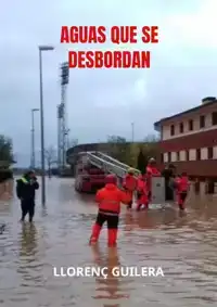 AGUAS QUE SE DESBORDAN